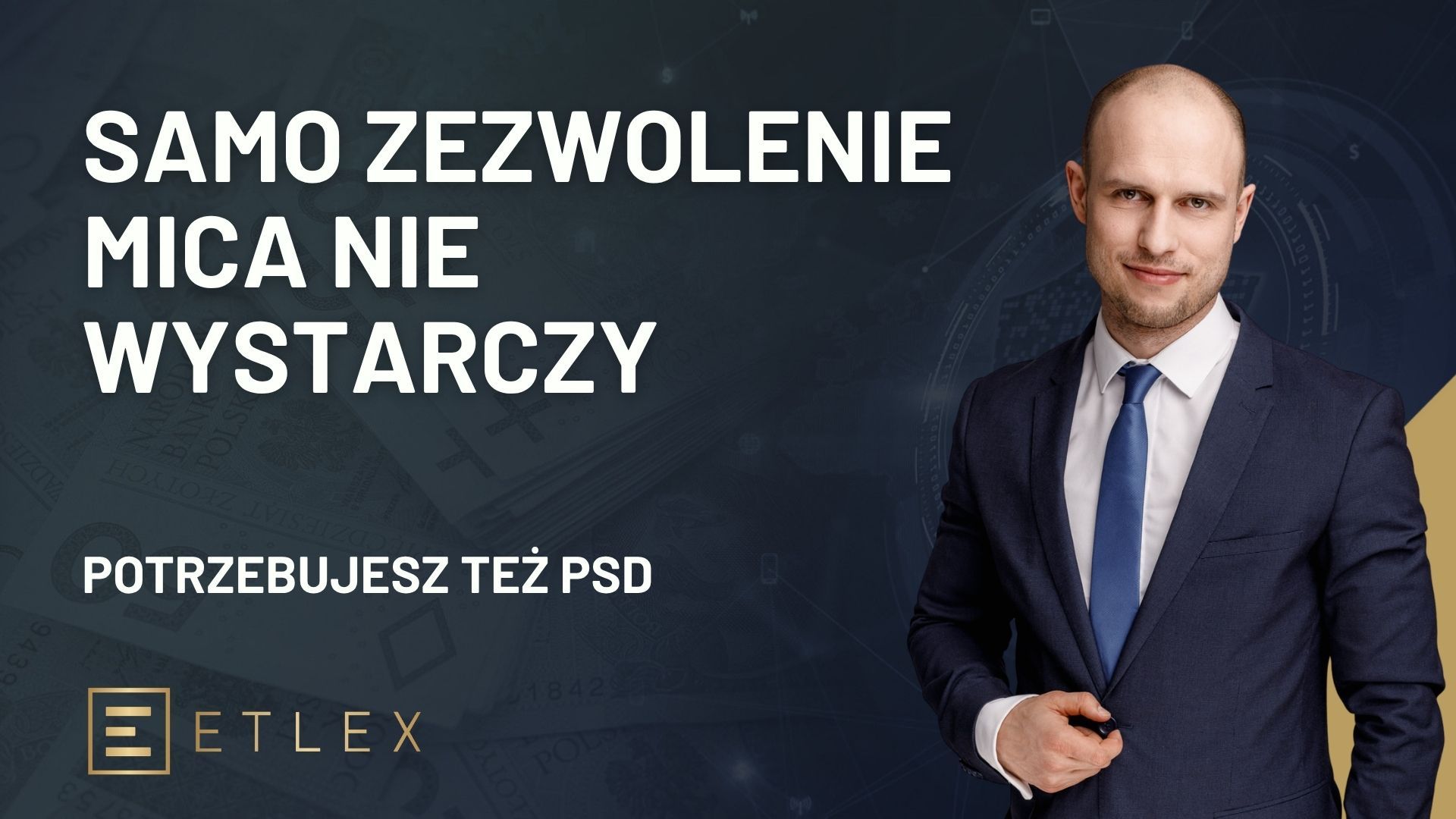 Samo zezwolenie MiCA nie wystarczy – potrzebujesz też PSD